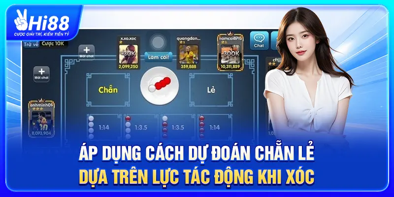 Áp dụng cách dự đoán chẵn lẻ dựa trên lực tác động khi xóc