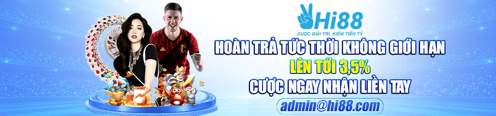 Hi88 Hoàn Trả Tức Thời Không Giới Hạn Lên Tới 3,5%