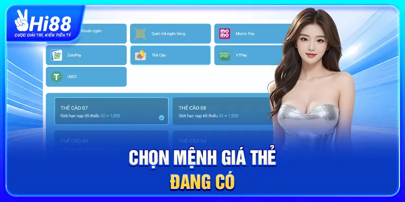 Chọn mệnh giá thẻ đang có