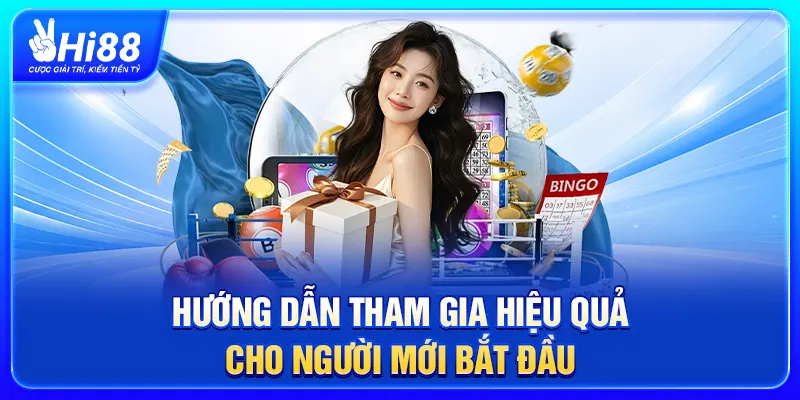 Hướng dẫn tham gia hiệu quả cho người mới bắt đầu