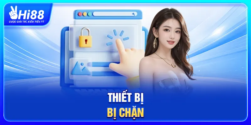 Thiết bị bị chặn