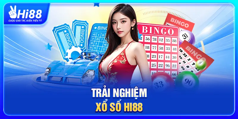 Trải nghiệm xổ số Hi88