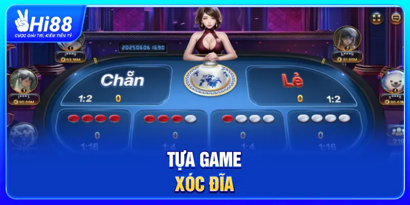 Tựa game Xóc Đĩa