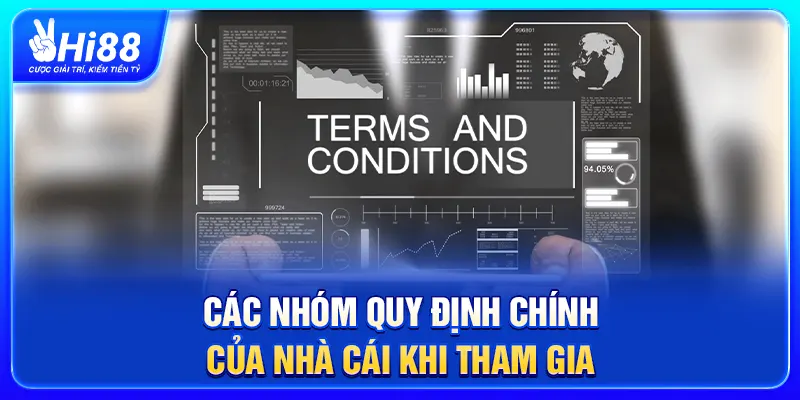 Các nhóm quy định chính của nhà cái khi tham gia